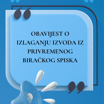 Obavijest o izlaganju Izvoda iz Privremenog biračkog spiska